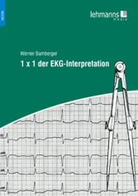 Bamberger |  1 x 1 der EKG-Interpretation | eBook | Sack Fachmedien