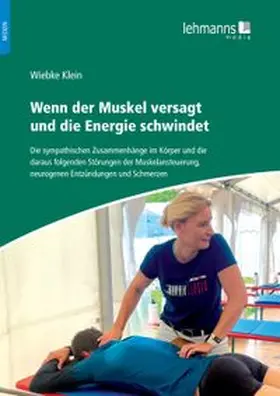 Klein | Wenn der Muskel versagt und die Energie schwindet | E-Book | www.sack.de