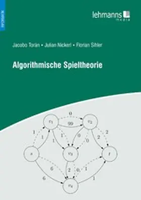 Nickerl / Sihler / Torán |  Algorithmische Spieltheorie | eBook | Sack Fachmedien