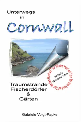 Voigt-Papke |  Unterwegs in Cornwall | eBook | Sack Fachmedien
