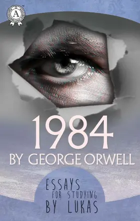 Lukas |  Essays for studying by Lukas  1984 by George Orwell | eBook | Sack Fachmedien
