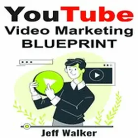 Walker |  YouTube Video Marketing Blueprint | eBook | Sack Fachmedien