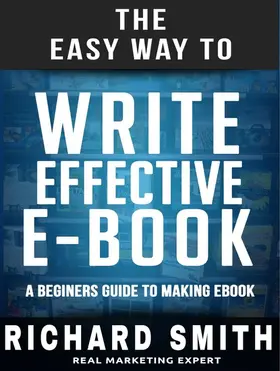 Smith |  The Easy Way To Write Effective Ebook | eBook | Sack Fachmedien