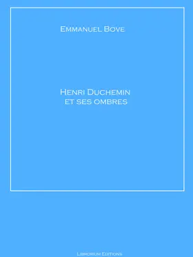 Bove |  Henri Duchemin et ses ombres | eBook | Sack Fachmedien