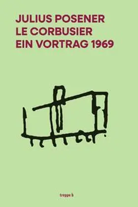 Posener / Rösch |  Le Corbusier | Buch |  Sack Fachmedien