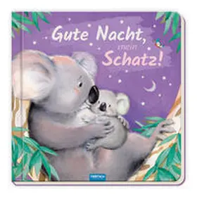 Trötsch Pappenbuch Gute Nacht, mein Schatz! | Buch | 978-3-96552-874-1 | sack.de