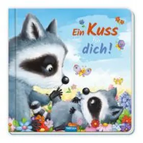 Trötsch Pappenbuch mit Reimen Ein Kuss für dich! | Buch | 978-3-96552-875-8 | www.sack.de