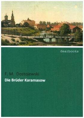 Dostojewski |  Die Brüder Karamasow | Buch |  Sack Fachmedien