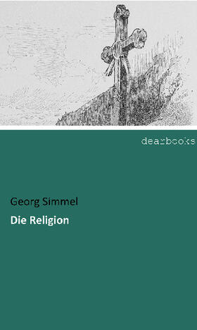 Simmel |  Die Religion | Buch |  Sack Fachmedien