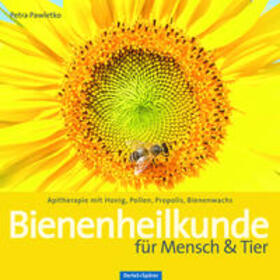 Pawletko | Bienenheilkunde für Mensch & Tier | Buch | 978-3-96555-002-5 | sack.de