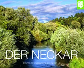  Der Neckar | Buch |  Sack Fachmedien