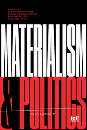 Bianchi / Filion-Donato / Miguel |  Materialism and Politics | Buch |  Sack Fachmedien