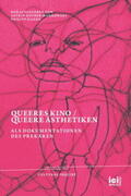 Deuber-Mankowsky / Hanke |  Queeres Kino / Queere Ästhetiken als Dokumentationen des Prekären | Buch |  Sack Fachmedien