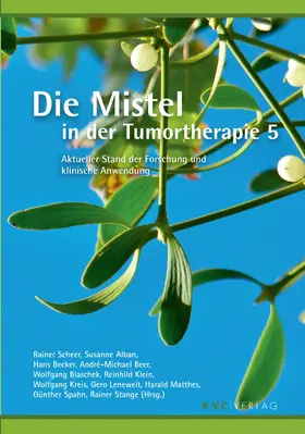 Scheer / Alban / Spahn |  Die Mistel in der Tumortherapie 5 | eBook | Sack Fachmedien