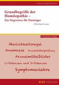 Lucae |  Grundbegriffe der Homöopathie | eBook | Sack Fachmedien