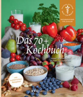 Kerckhoff / Goderbauer | Das 70+ Kochbuch | Buch | 978-3-96562-058-2 | sack.de