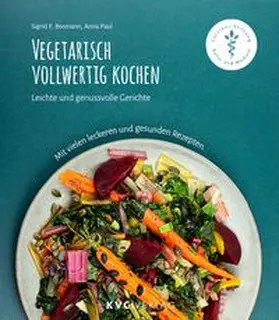 Bosmann / Paul |  Vegetarisch vollwertig kochen | Buch |  Sack Fachmedien