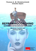Windelschmidt / Appel |  Reframingcoaching | Buch |  Sack Fachmedien