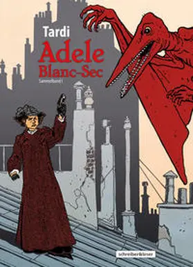 Tardi |  Adele Blanc-Sec | Buch |  Sack Fachmedien