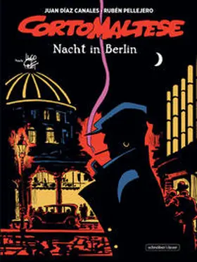 Canales |  Corto Maltese 16. Nacht in Berlin | Buch |  Sack Fachmedien