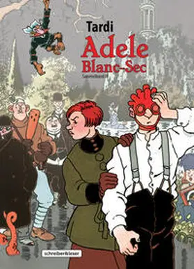 Tardi |  Adele Blanc-Sec | Buch |  Sack Fachmedien