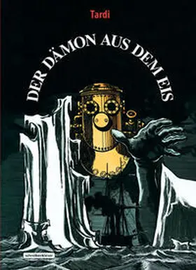 Tardi |  Der Dämon aus dem Eis | Buch |  Sack Fachmedien