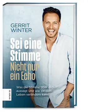Winter |  Sei eine Stimme, nicht nur ein Echo | Buch |  Sack Fachmedien