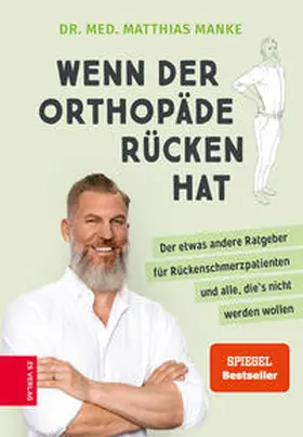 Manke |  Wenn der Orthopäde Rücken hat | eBook | Sack Fachmedien