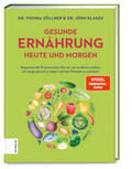 Zöllner / Klasen |  Gesunde Ernährung heute und morgen | Buch |  Sack Fachmedien