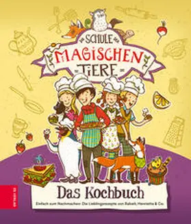 Kührt / ZS-Team |  Die Schule der magischen Tiere – Das Kochbuch | eBook | Sack Fachmedien