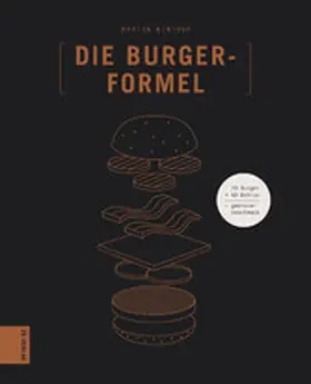 Kintrup |  Die Burger-Formel | eBook | Sack Fachmedien