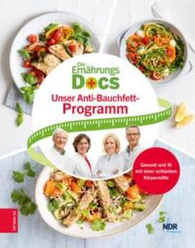 Fleck / Riedl / Schäfer | Die Ernährungs-Docs - Unser Anti-Bauchfett-Programm | E-Book | sack.de