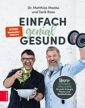 Manke / Rose |  Einfach genial gesund | eBook | Sack Fachmedien