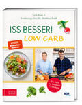 Rose / Riedl |  Iss besser! LOW CARB | Buch |  Sack Fachmedien