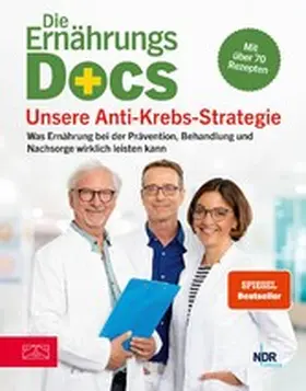 Klasen / Riedl / Schäfer |  Die Ernährungs-Docs - Unsere Anti-Krebs-Strategie | eBook | Sack Fachmedien