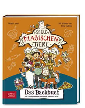 Auer / Kührt |  Die Schule der magischen Tiere - Das Backbuch | Buch |  Sack Fachmedien