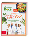 Riedl / Andresen / Schäfer |  Die Ernährungs-Docs - Unsere Anti-Jo-Jo-Methode | Buch |  Sack Fachmedien