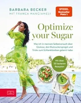 Becker / Mangiameli |  Optimize your Sugar | eBook | Sack Fachmedien
