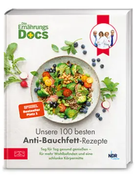 Riedl / Andresen / Klasen |  Die Ernährungs-Docs - Unsere 100 besten Anti-Bauchfett-Rezepte | Buch |  Sack Fachmedien
