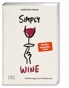 Henn |  Simply Wine | Buch |  Sack Fachmedien
