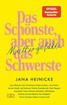 Heinicke | Muttergefühle - Das Schönste, aber auch das Schwerste | E-Book | www.sack.de