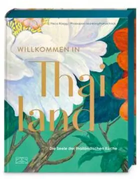 Rüegg / Mankongthanachock |  Willkommen in Thailand | Buch |  Sack Fachmedien