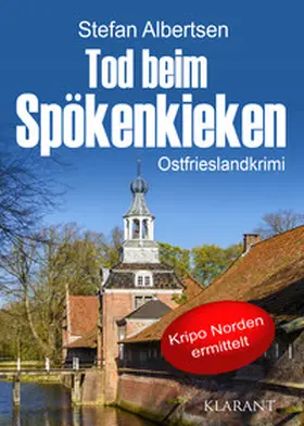Albertsen |  Tod beim Spökenkieken. Ostfrieslandkrimi | Buch |  Sack Fachmedien