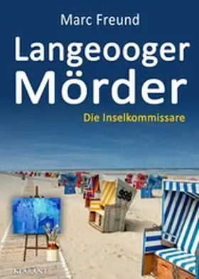 Freund |  Langeooger Mörder. Ostfrieslandkrimi | eBook | Sack Fachmedien