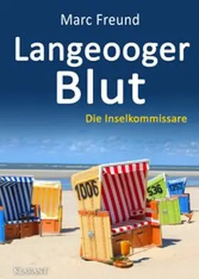 Freund |  Langeooger Blut. Ostfrieslandkrimi | eBook | Sack Fachmedien