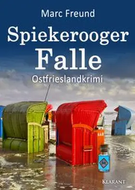 Freund |  Spiekerooger Falle. Ostfrieslandkrimi | Buch |  Sack Fachmedien