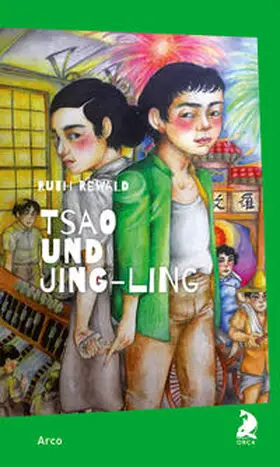 Rewald / Krüger |  Tsao und Jing-Ling | Buch |  Sack Fachmedien