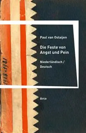 Ostaijen |  Die Feste von Angst und Pein/ De feesten van angst en pijn | Buch |  Sack Fachmedien