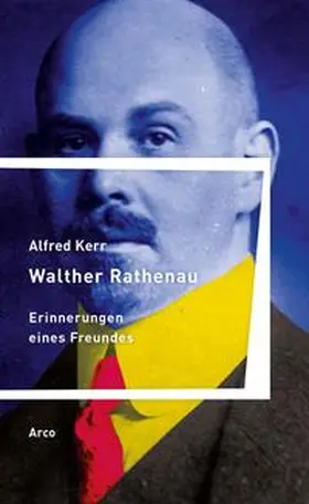 Kerr |  Walther Rathenau | Buch |  Sack Fachmedien