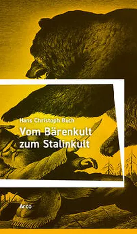 Buch |  Vom Bärenkult zum Stalinkult | Buch |  Sack Fachmedien